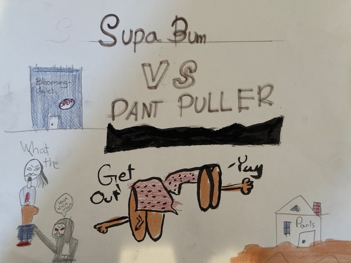 Supa Bum vs The Pant&nbsp;Puller